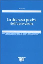 La sicurezza passiva dell'autoveicolo