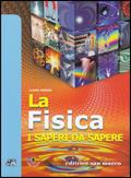 La fisica. I saperi da sapere. Con espansione online