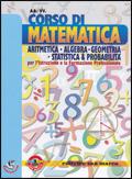 Corso di matematica. Aritmetica, algebra, geometria, statistica. Con espansione online