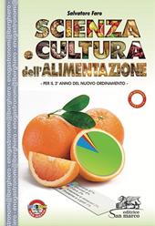 Scienza e cultura dell'alimentazione. Per la 3ª classe degli Ist. professionali alberghieri