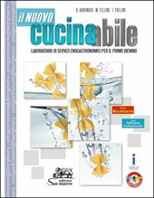 Il nuovo cucinabile. Con ricettario, Laboratorio di servizi enogastronomici. Per gli Ist. professionali alberghieri. Con e-book. Con espansione online