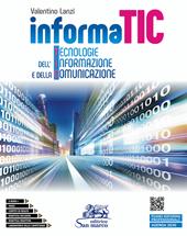 Informatic. Tecnologie dell'informazione e della comunicazione. Con Laboratorio delle competenza. Per gli Ist. professionali. Con e-book. Con espansione online. Con Video