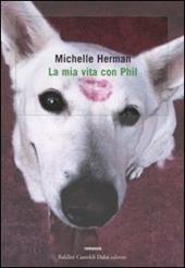 La mia vita con Phil