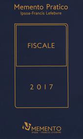 Memento pratico fiscale 2017. Con Contenuto digitale per download e accesso on line