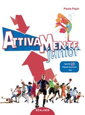 Attivamente junior. Con e-book. Con espansione online