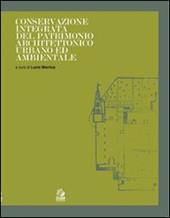 Conservazione integrata del patrimonio architettonico urbano ed ambientale