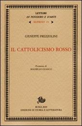 Il cattolicismo rosso