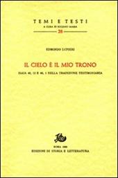 «Il cielo è il mio trono» Isaia 40, 12 e 66, 1 nella tradizione testimoniaria