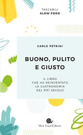 Buono, pulito e giusto