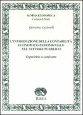 L' introduzione della contabilità economico-patrimoniale nel settore pubblico. Esperienze a confronto