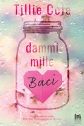 Dammi mille baci