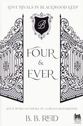 Four & ever. Blackwood Keep. Vol. 1