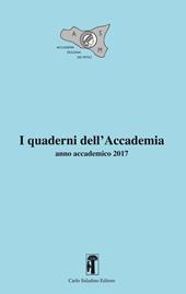 I Quaderni dell'Accademia. Anno accademico (2017). Nuova ediz.