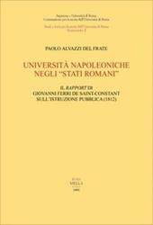 Università napoleoniche negli «Stati romani». Il «Rapport» di Giovanni Ferri de Saint-Costant sull'istruzione pubblica