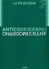 Antico moderno. Vol. 3: La filologia.