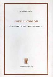 Saggi e sondaggi. Letteratura italiana e cultura religiosa