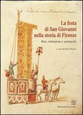 La festa di san Giovanni nella storia di Firenze. Rito, istituzione e spettacolo