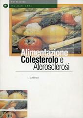 Alimentazione, colesterolo e aterosclerosi