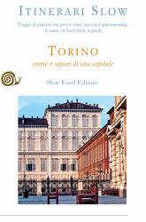 Torino. Storie e sapori di una capitale