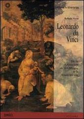 Leonardo da Vinci. De la Adoración de los Magos a la Anunciación. Ediz. illustrata