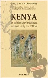 Kenya. Un infinito safari tra culture ancestrali e i Big Five d'Africa