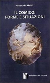 Il comico: forme e situazioni