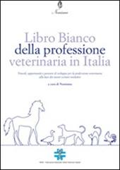 Libro bianco della professione veterinaria in Italia