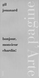 Bonjour, monsieur Chardin!