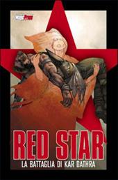Red Star. La battaglia di Kar Dathra
