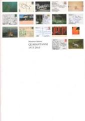 Quarantanni. Galleria Minini 1973-2013. Ediz. multilingue