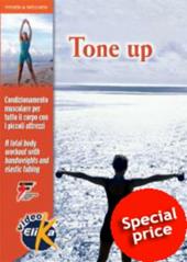 Tone up. Condizionamento muscolare per tutto il corpo con i piccoli attrezzi. Ediz. italiana e inglese. DVD