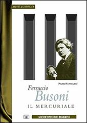 Ferruccio Busoni. Il mercuriale