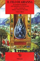 Il filo di Arianna. 42 trattati alchemici. Vol. 1