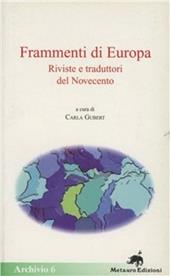 Frammenti di Europa. Riviste e traduttori del Novecento