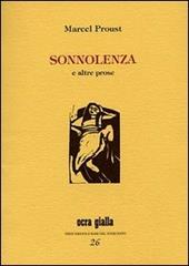 Sonnolenza e altre prose