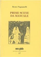 Prime scene da manuale