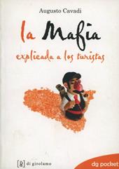 La mafia spiegata ai turisti. Ediz. spagnola