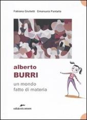 Alberto Burri. Un mondo fatto di materia