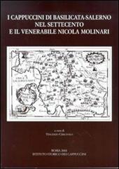 I cappuccini di Basilicata-Salerno nel Settecento e il venerabile Nicola Molinari