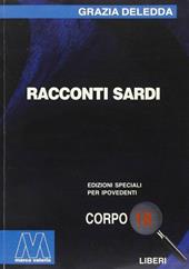 Racconti sardi. Ediz. per ipovedenti