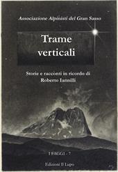 Trame verticali. Storie e racconti in ricordo di Roberto Iannilli