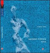 Massimo Podestà. Venus. Testo inglese a fronte