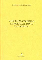 Vincenzo Consolo: le parole, il tono, la cadenza