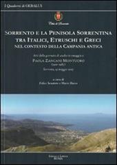 Sorrento e la penisola sorrentina tra italici, etruschi e greci nel contesto della Campania antica