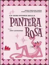 La vera storia della Pantera Rosa
