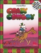 Crazy cowboy. Con CD Audio