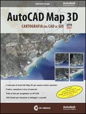 AutoCad Map 3D 2010-2011. Cartografia dal CAD al GIS