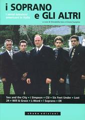 Ácoma. Rivista internazionale di studi nordamericani. Vol. 36: I Soprano e gli altri. I serial televisivi americani in Italia.