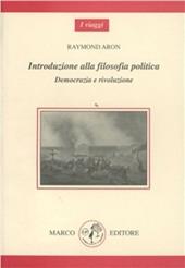 Introduzione alla filosofia politica. Democrazia e rivoluzione