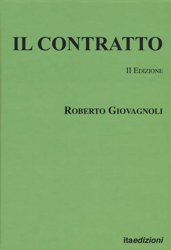 Il contratto - Roberto Giovagnoli - Libro ITA 2020 | Libraccio.it